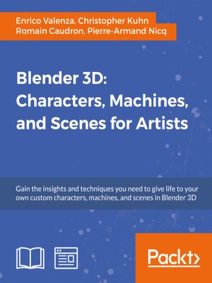 cover image of Blender 3D: Characters, Machines, and Scenes for Artists